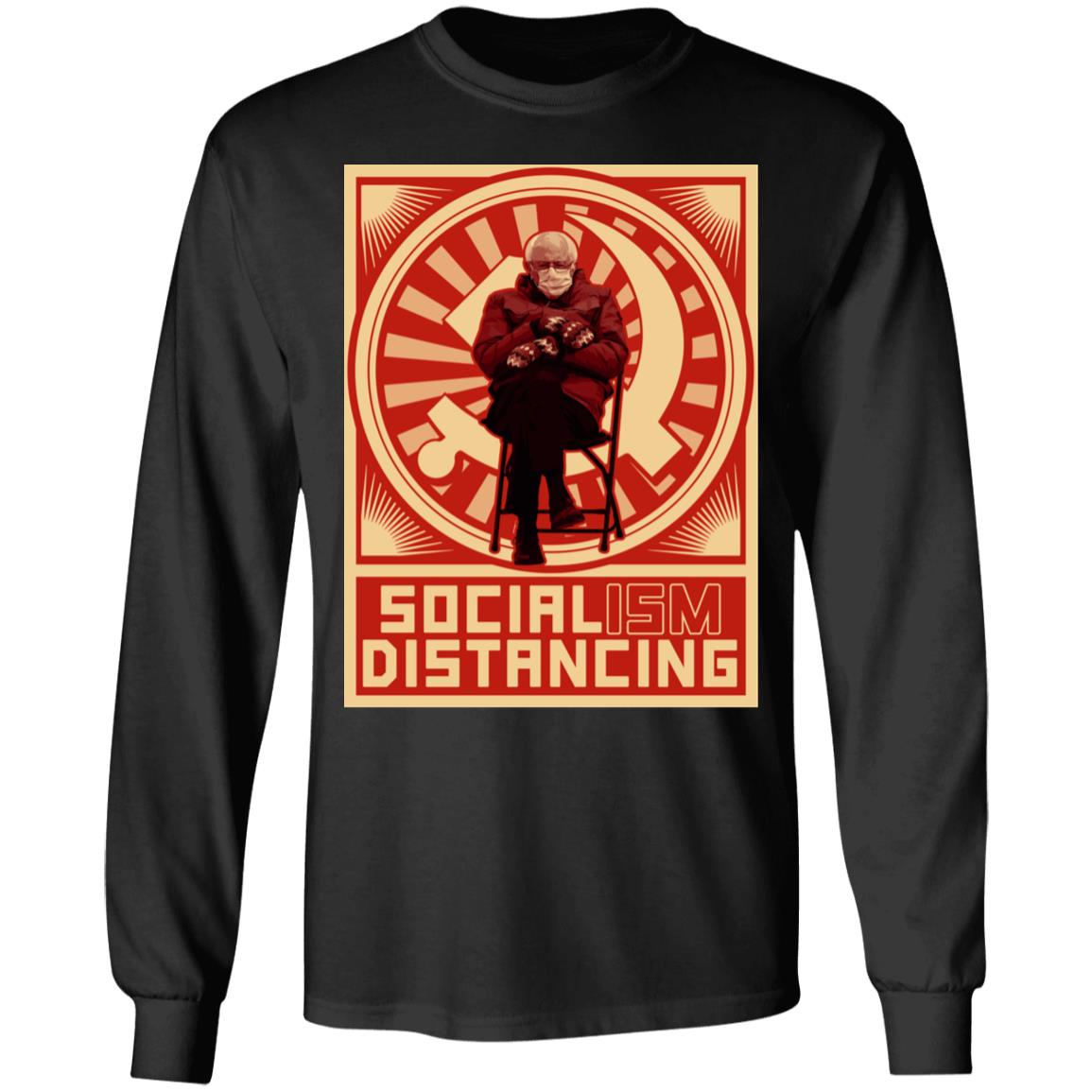 Socialism Distancing - No Socialism Bernie Sit Meme Fuck Around and Find out Hoodie - Sweatshirt - Long Sleeve Shirt, Black, Long Sleeve