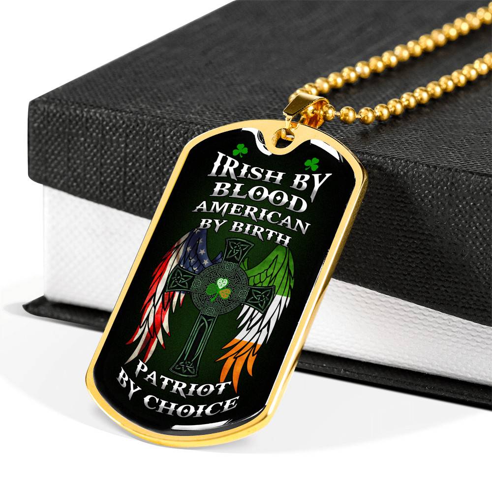 Irish By Blood American By Birth Patriot By Choice St Patrick's Day Luxury Dog Tag Pendant Necklace - Dog Tag (Gold Plated)