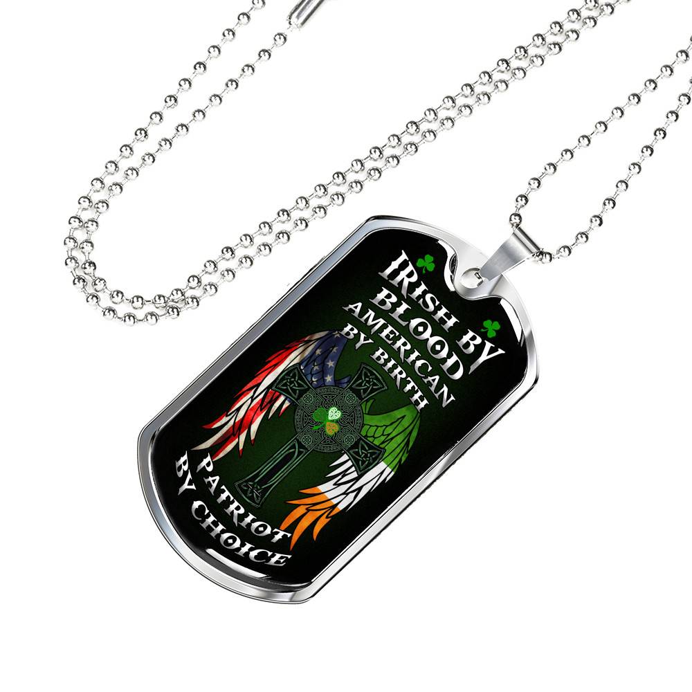 Irish By Blood American By Birth Patriot By Choice St Patrick's Day Luxury Dog Tag Pendant Necklace - Dog Tag (Silver)