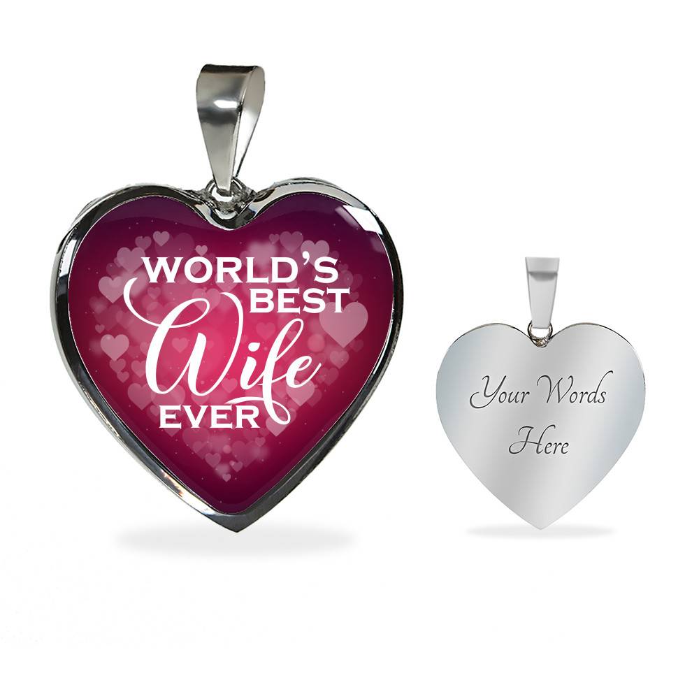 World's Best Wife Ever Heart Pendant Necklace - Best Valentine Gifts For My Wife - Heart Luxury Necklace (Silver)