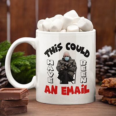 Alternative view of Bernard Sanders This Could Have Been An Email Mug - Meme Bernie Mittens Ceramic Coffee Mug - Beer Stein