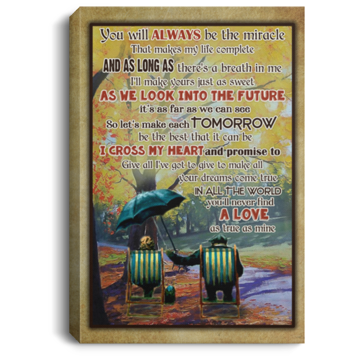 You Will Always Be the Miracle That Makes My Life Complete Valentine Framed Canvas Prints - Unframed Poster, White, 0.75'' Framed Canvas