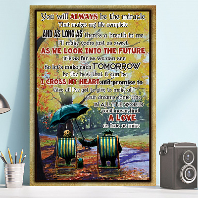 Alternative view of You Will Always Be the Miracle That Makes My Life Complete Valentine Framed Canvas Prints - Unframed Poster