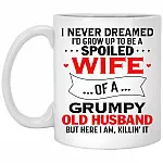 I Never Dreamed I'd Grow Up To Be Mug, White, 11 oz. White Mug
