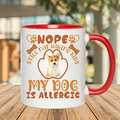 Alternative view of Personalized Photo Dog Nope Still Not Having Kids My Dog Is Allergic Custom Image Accent Mug