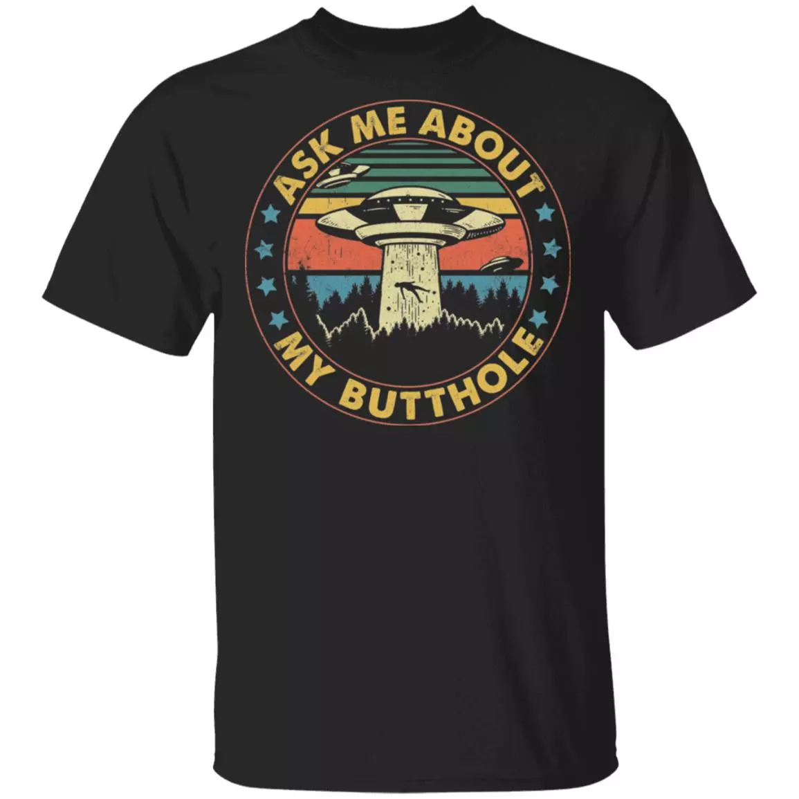 Ask Me About My Butthole T-Shirt, Black, Unisex T-Shirt