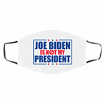 Joe Biden Is Not My President Washable Reusable Custom Printed Cloth Face Mask Cover, White, Cloth Face Cover – Medium/Large