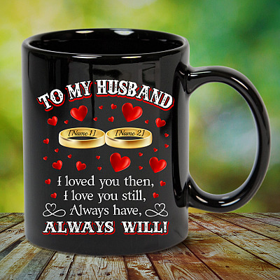 Alternative view of Personalized To My Husband I Loved You Then Mug - Couple Rings Coffee Mug - Beer Stein - Water Bottle