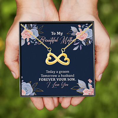 To My Beautiful Mother Today A Groom Tomorrow A Husband Forever Your Son Infinity Heart Pendant Necklace