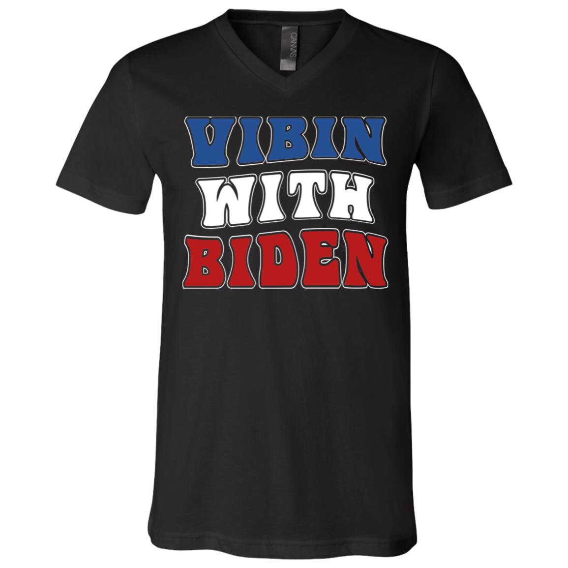 Vibin With Biden T-shirt - V-neck, Black, V-Neck T-Shirt