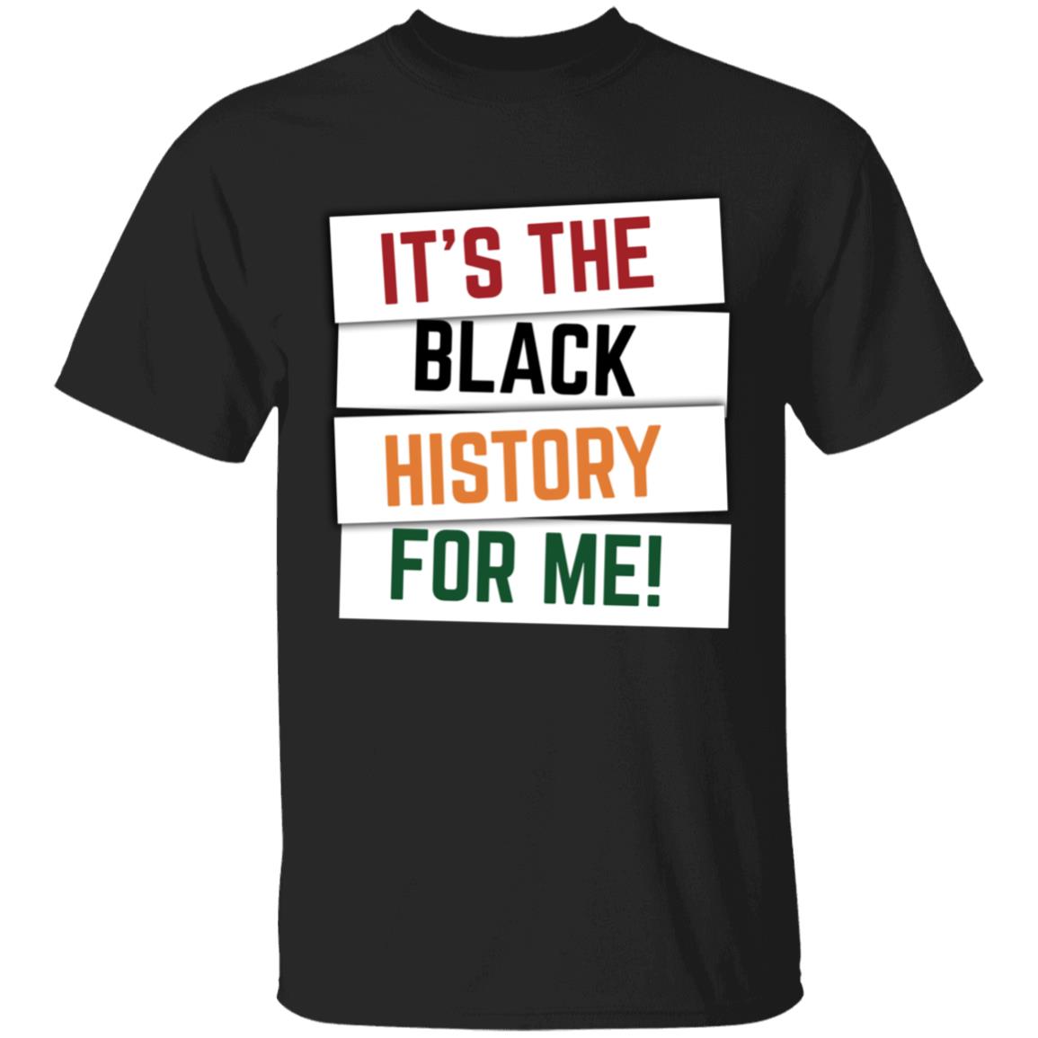 black history, Black, Unisex T-Shirt black history, Black, Unisex T-Shirt