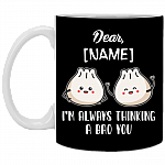 Personalized Couple Coffee Mug - I'm Always Thinking A Bao You Ceramic Mug, Black, 11 oz. White Mug