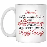Personalized No Matter What At Least Mug, White, 11 oz. White Mug Personalized No Matter What At Least Mug, White, 11 oz. White Mug