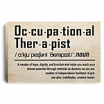 Occupational Therapist Mender of Hope Dignity Definition Gift Framed Canvas - Unframed Poster, White, 0.75'' Framed Canvas