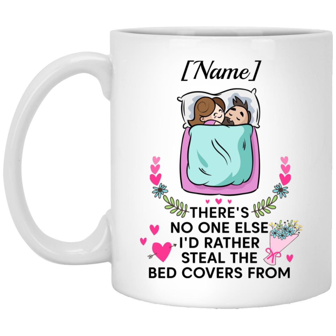 Personalized No One Else I'd Rather Steal Mugs, White, 11 oz. White Mug