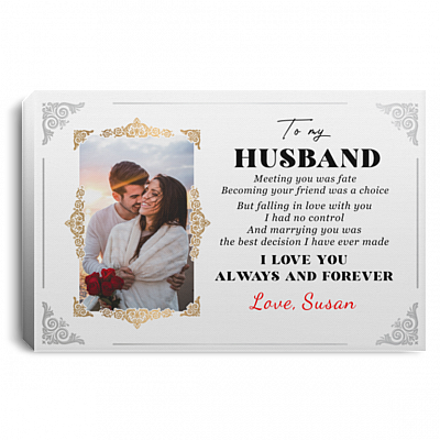 Personalized Photo To My Husband Meeting You Was Fate Framed Canvas Prints - Unframed Poster, White, 0.75'' Framed Canvas