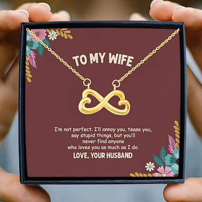 To My Wife I'm Not Perfect I'll Annoy You From Husband Infinity Heart Pendant Necklace