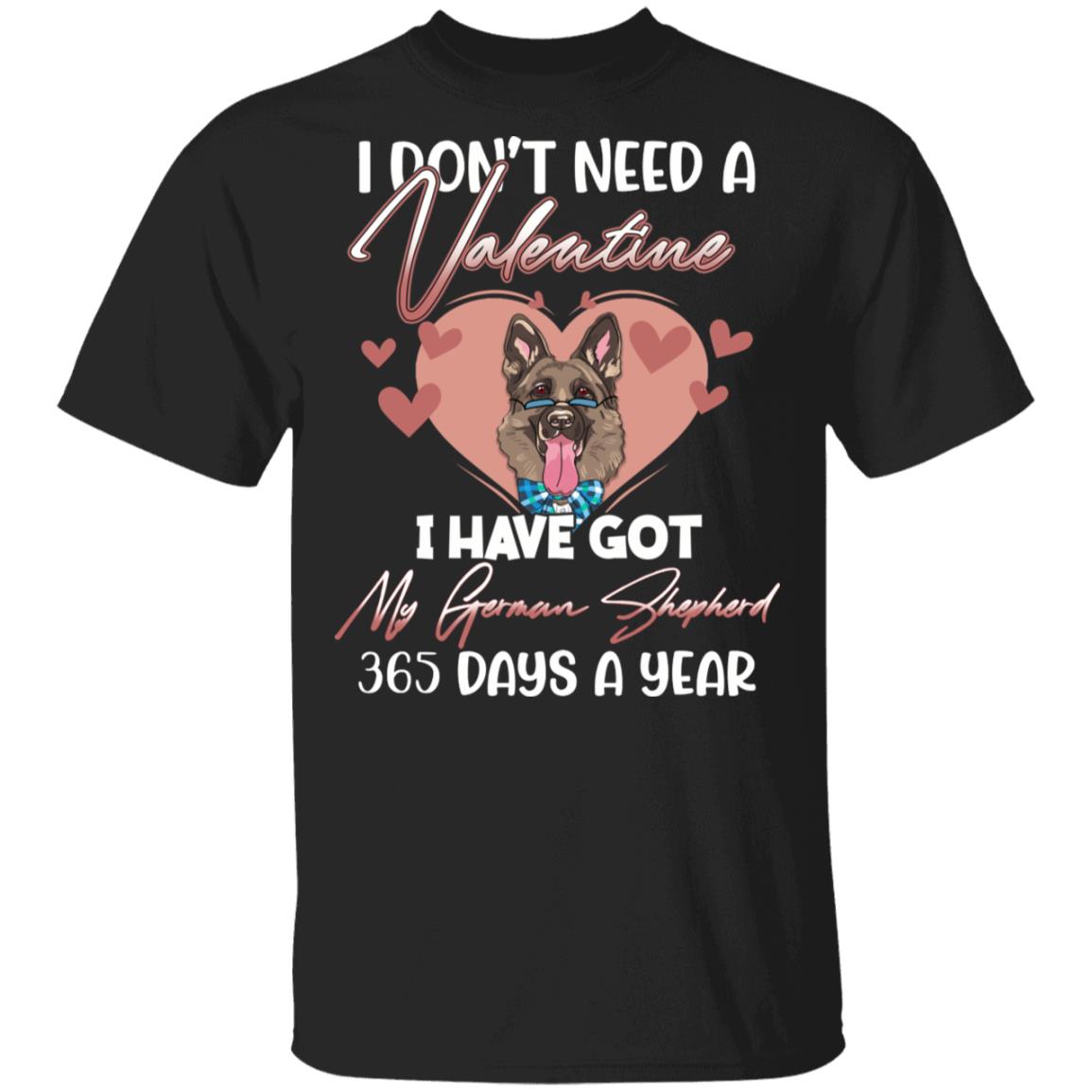 My German Shepherd 365 Days, Black, Unisex T-Shirt My German Shepherd 365 Days, Black, Unisex T-Shirt