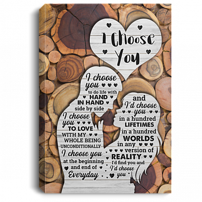 I Choose You To Do Life With Hand In Hand Side By Side Gallery Wrapped Framed Canvas Prints - Unframed Poster, White, 0.75'' Framed Canvas