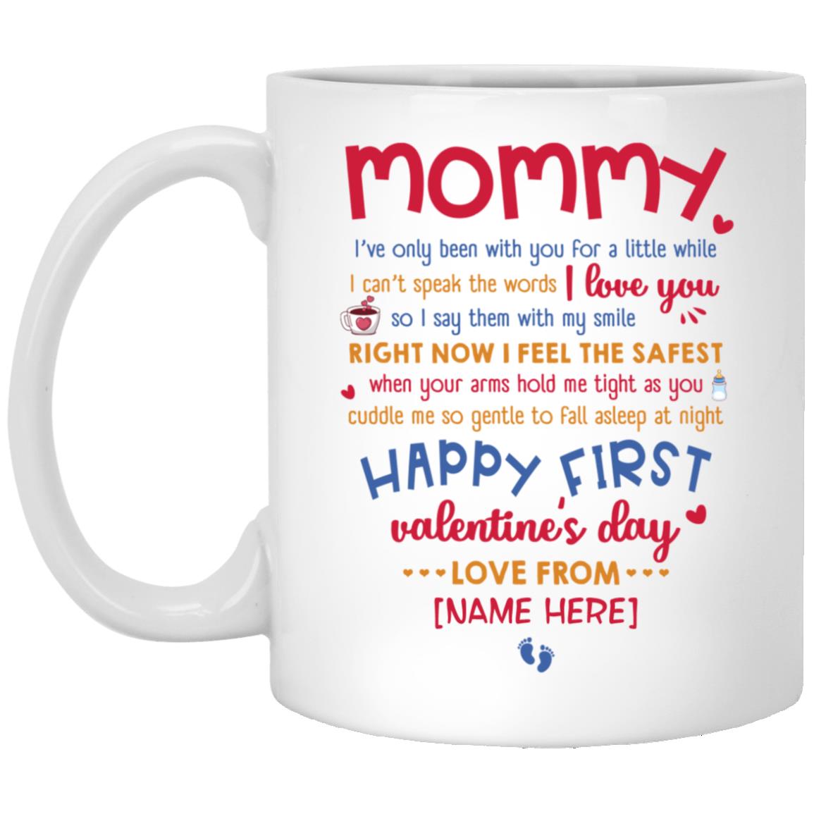 Personalized Mommy Happy First Mug, White, 11 oz. White Mug