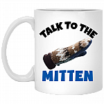 Talk to The Mitten - Bernie Inauguration Meme Coffee Mug - Beer Stein - Water Bottle - Color Changing Mug, White, 11 oz. White Mug