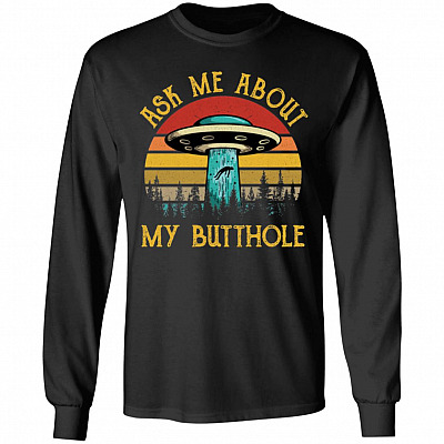 Vintage Retro Ask Me About My Butthole Funny Alien Hoodie - Long Sleeve - Sweatshirt, Black, Long Sleeve
