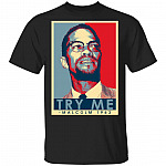 Malcolm X Try Me, Black, Unisex T-Shirt