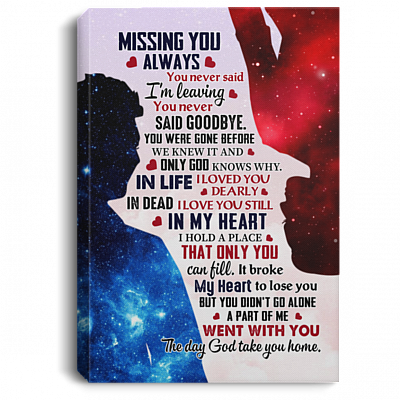 Missing You Always It Broke My Heart to Lose You Framed Canvas Prints - Unframed Poster - Home Wall Art, White, 0.75'' Framed Canvas