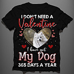 7 HG. I Don't Need A Valentine Dog mk 1