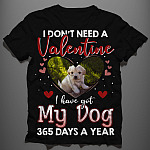 7 HG. I Don't Need A Valentine Dog mk 3