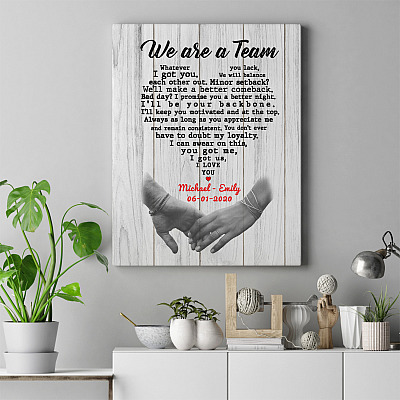 Alternative view of Personalized We Are A Team Whatever I Got You Gallery Wrapped Framed Canvas Prints - Unframed Poster