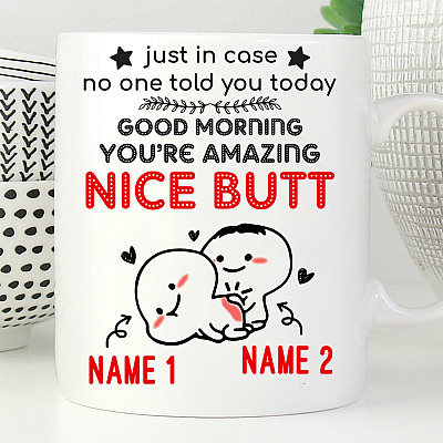 Alternative view of Personalized Good Morning You Are Amazing Nice Butt Funny Coffee Mug - Beer Stein - Water Bottle