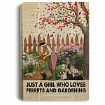 Just A Girl Who Loves Ferrets And Gardening Framed Canvas - Unframed Poster - Ferret Wall Art Home Decor, White, 0.75'' Framed Canvas