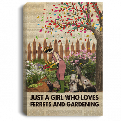 Just A Girl Who Loves Ferrets And Gardening Framed Canvas - Unframed Poster - Ferret Wall Art Home Decor, White, 0.75'' Framed Canvas