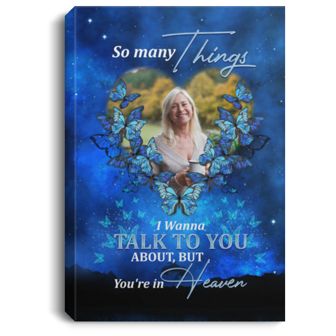Personalized Photo Sympathy Gifts So Many Things I Wanna Talk to You About Framed Canvas - Unframed Poster, White, 0.75'' Framed Canvas