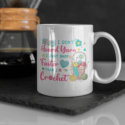 Alternative view of I Don't Hoard Yarn I Just Shop Faster Than I Crochet Ceramic Coffee Mug - Beer Stein - Water Bottle