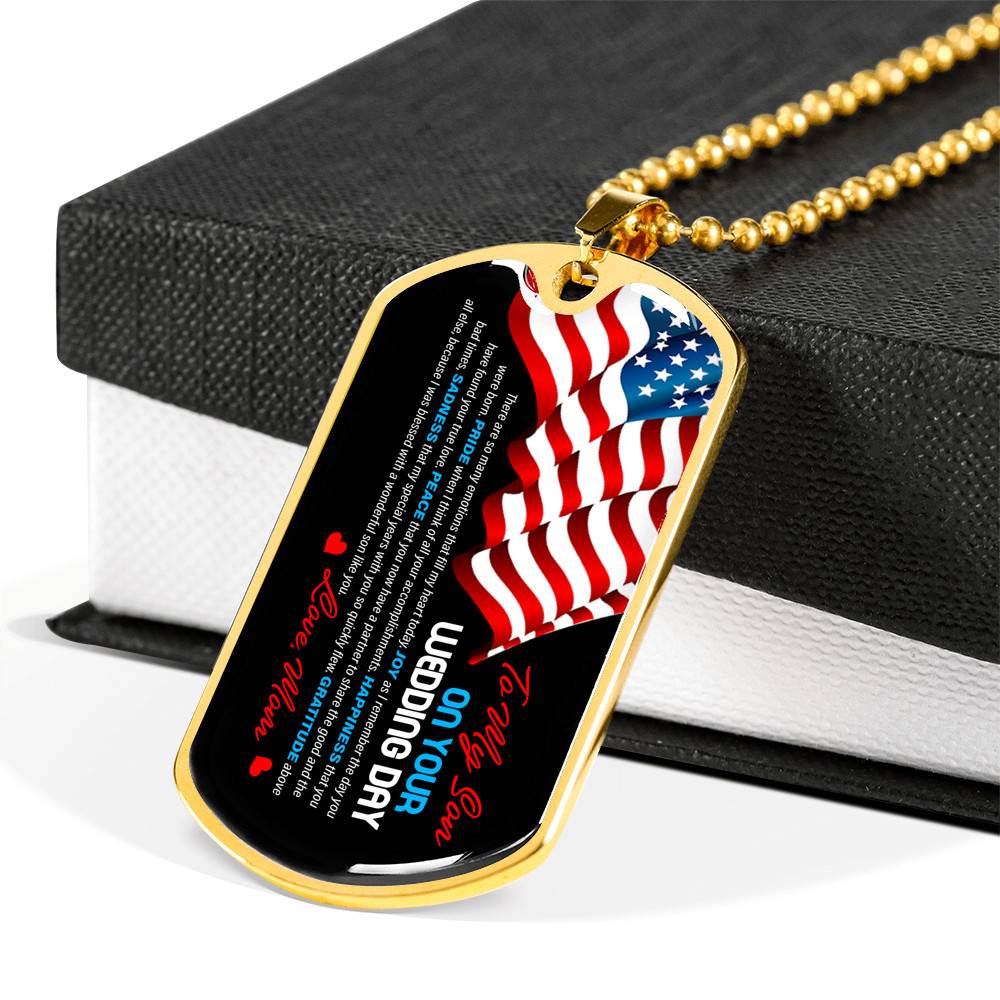 Mom To My Son On Your Wedding Day There Are So Many Emotions That Fill My Heart Today US Flag Dog Tag Pendant Necklace - Dog Tag (Gold Plated)