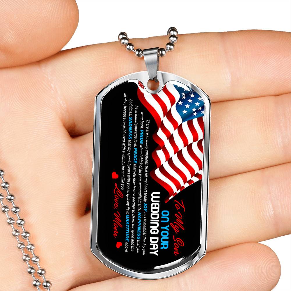 Mom To My Son On Your Wedding Day There Are So Many Emotions That Fill My Heart Today US Flag Dog Tag Pendant Necklace - Dog Tag (Silver)