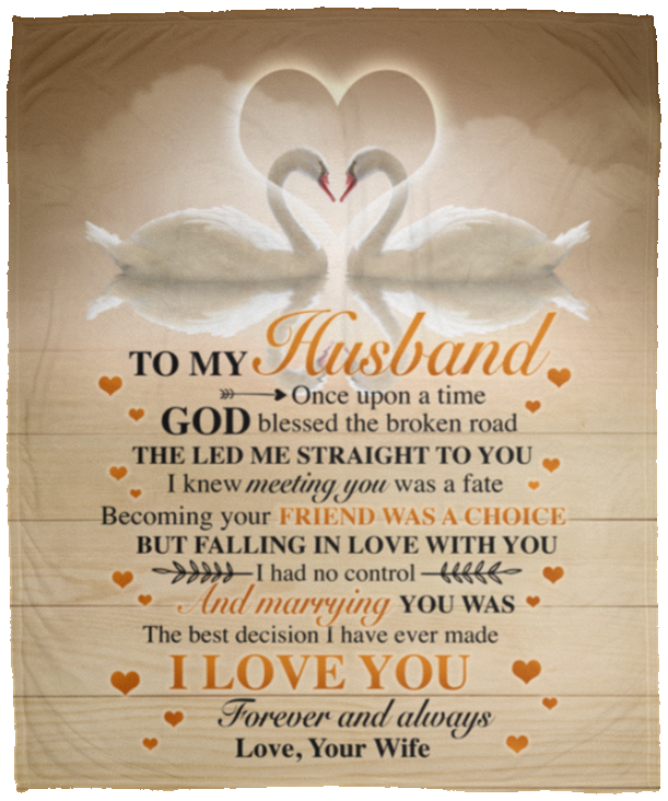 Swan Couple To My Husband Once Upon A Time God Blessed The Broken Road Fleece Blanket - Mink Sherpa Blanket, White, Cozy Plush Fleece Blanket - 50x60 Swan Couple To My Husband Once Upon A Time God Blessed The Broken Road Fleece Blanket - Mink Sherpa Blanket, White, Cozy Plush Fleece Blanket - 50x60