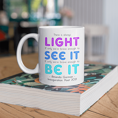 Alternative view of There Is Always Light If Only We're Brave Enough to See Ceramic Coffee Mug - Beer Stein - Water Bottle