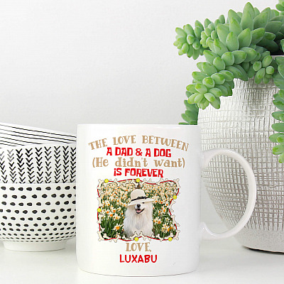 Alternative view of Personalized Photo Dog the Love Between a Dad and A Dog He Didn’t Want Is Forever Ceramic Coffee Mug