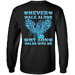 Never Walk Alone My Son Walks with Me Sympathy Gifts Print on Back Only Hoodie - Sweatshirt - Long Sleeve Shirt, Black, Long Sleeve