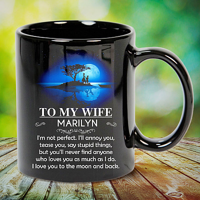 Alternative view of Personalized To My Wife I'm Not Perfect I'll Annoy You From Husband Ceramic Coffee Mug - Beer Stein - Water Bottle