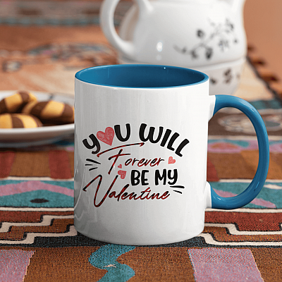 Alternative view of You Will Forever Be My Valentine Accent Mug - Valentine 2021 Mug