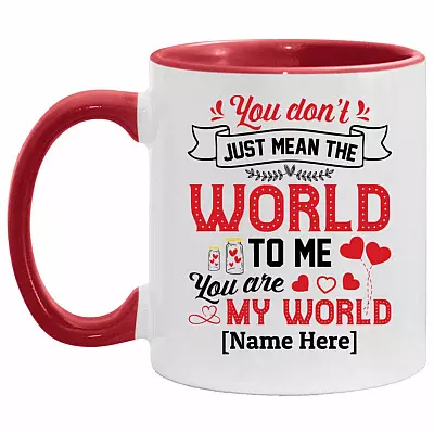 Personalized You Are My World Accent Mug, White/Red, 11 oz. Accent Mug