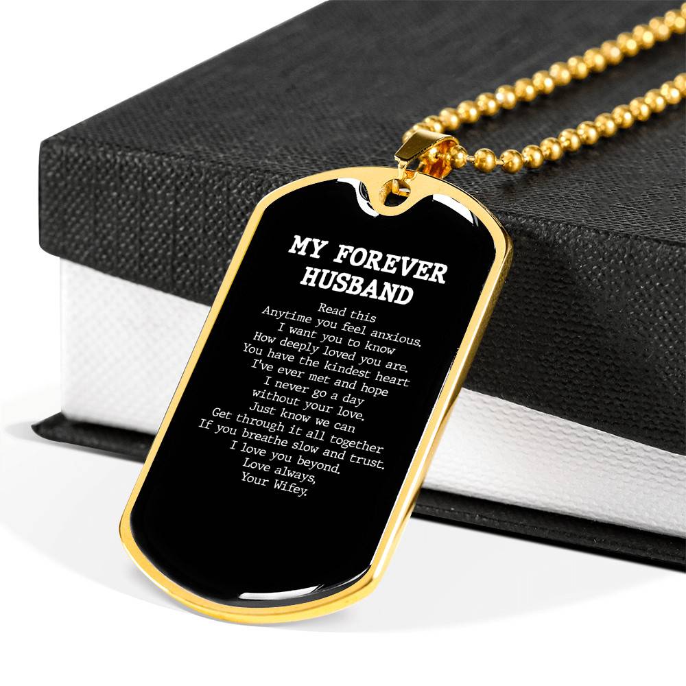 My Forever Husband Read This Anytime You Feel Anxious Dog Tag Pendant Necklace - Dog Tag (Gold Plated)