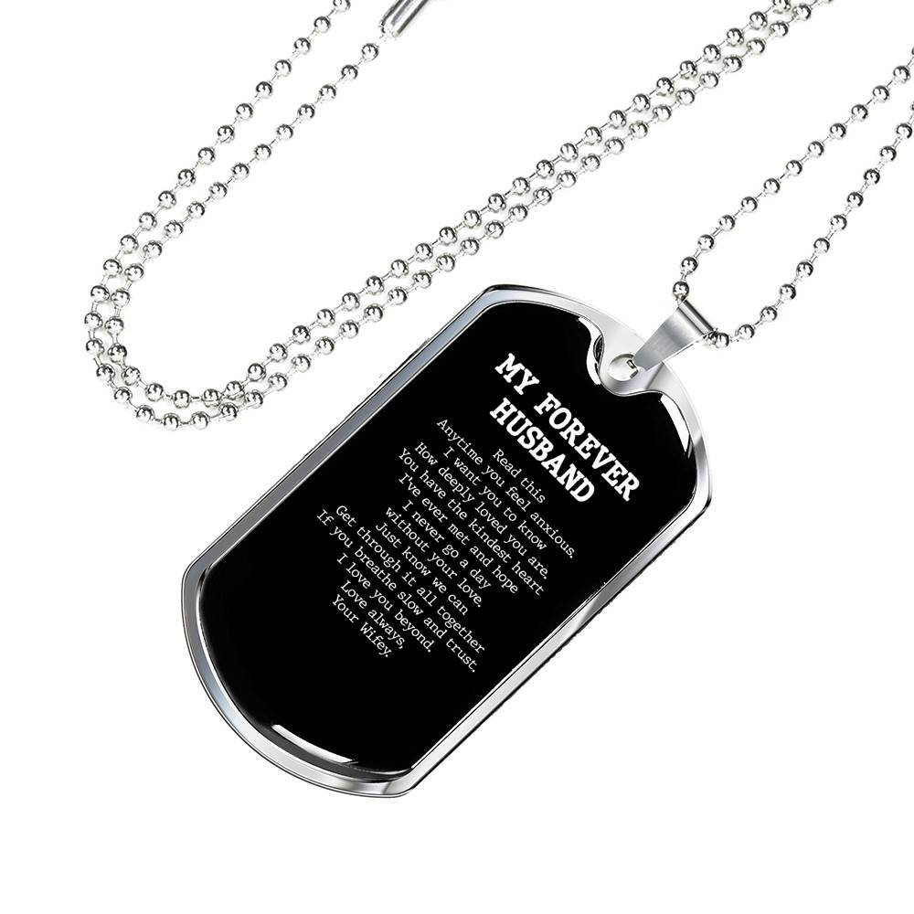 My Forever Husband Read This Anytime You Feel Anxious Dog Tag Pendant Necklace - Dog Tag (Silver)