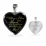 Because Someone I Love Is In Heaven There Is A Little Bit Of Heaven In My Heart Heart Pendant Necklace - Heart Luxury Necklace (Silver)