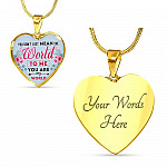 You Don't Just Mean The World To Me You Are My Word Heart Pendant Necklace - Valentines Day Necklaces For Her - Heart Luxury Necklace (Gold Plated)