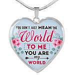You Don't Just Mean The World To Me You Are My Word Heart Pendant Necklace - Valentines Day Necklaces For Her - Heart Luxury Necklace (Silver)